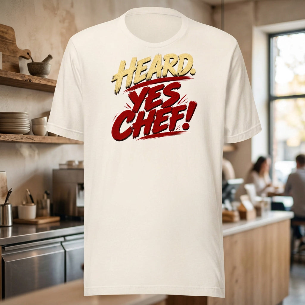 Heard. Yes Chef! unisex staple T-shirt — white front view mockup